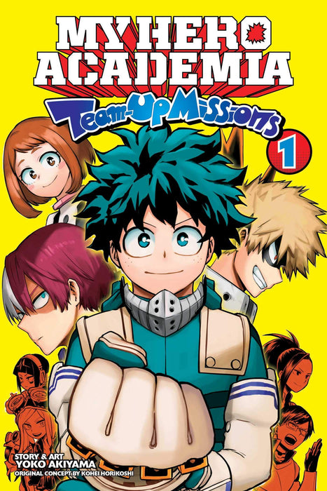 My Hero Academia: Team-Up Missions, Vol. 1 : Team-Up Missions Begin Volume 1