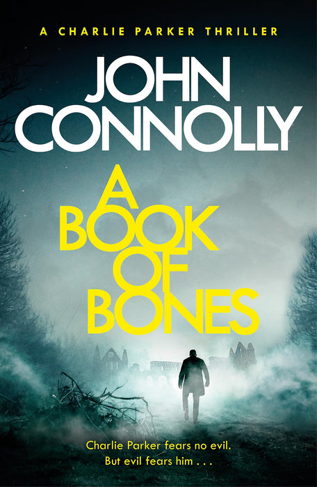 A Book of Bones : A Charlie Parker Thriller: 17.  From the No. 1 Bestselling Author of THE WOMAN IN THE WOODS