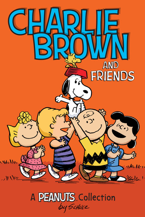 Charlie Brown and Friends : A PEANUTS Collection Volume 2