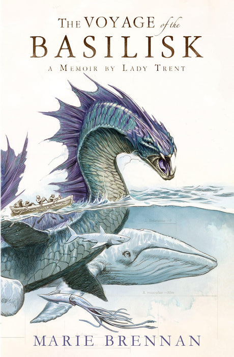 Voyage of the Basilisk : A Memoir by Lady Trent : 3