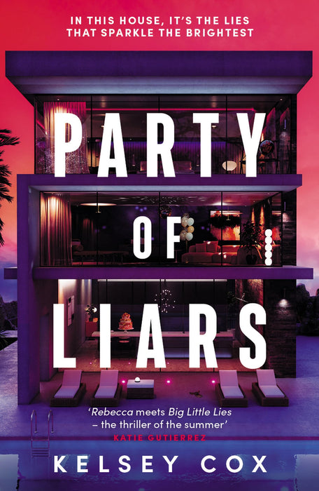 Party of Liars : An unputdownable eat-the-rich psychological thriller with a gothic edge, an instant USA TODAY BESTSELLER