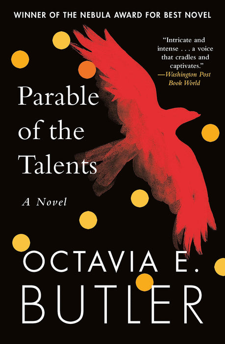 Parable of the Talents : the extraordinary sequel to the bestselling modern classic, Parable of the Sower