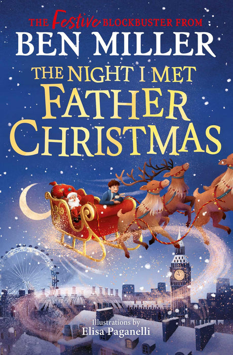 The Night I Met Father Christmas : The perfect Christmas gift from the author of Diary of a Christmas Elf