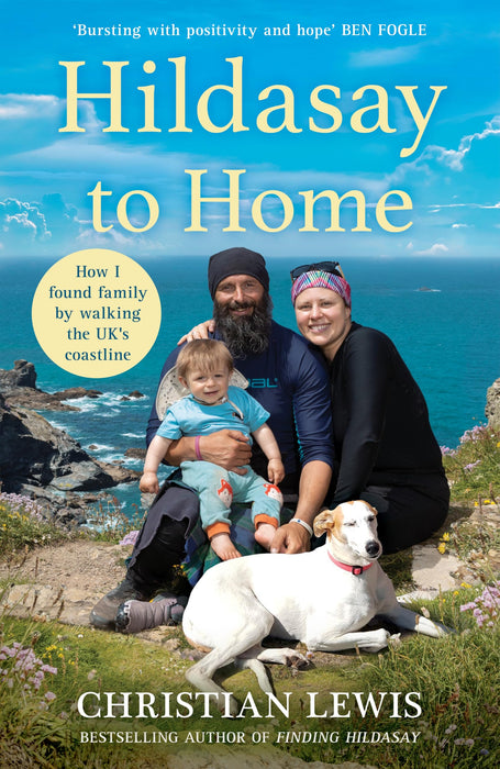 Hildasay to Home : How I Found a Family by Walking the UK's Coastline