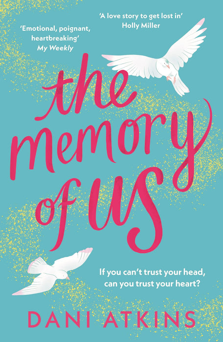 The Memory of Us : An absolutely emotional love story filled with heart-wrenching romance, family love, and mystery