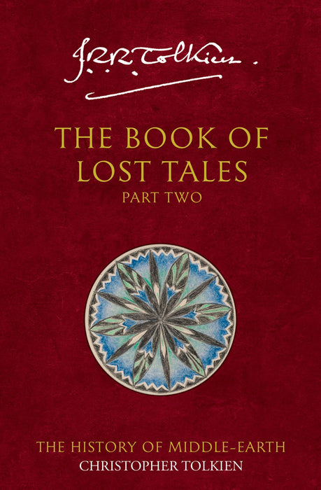 The Book of Lost Tales 2 : Book 2