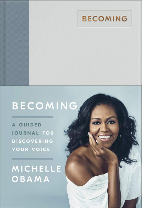 Becoming : A Guided Journal for Discovering Your Voice