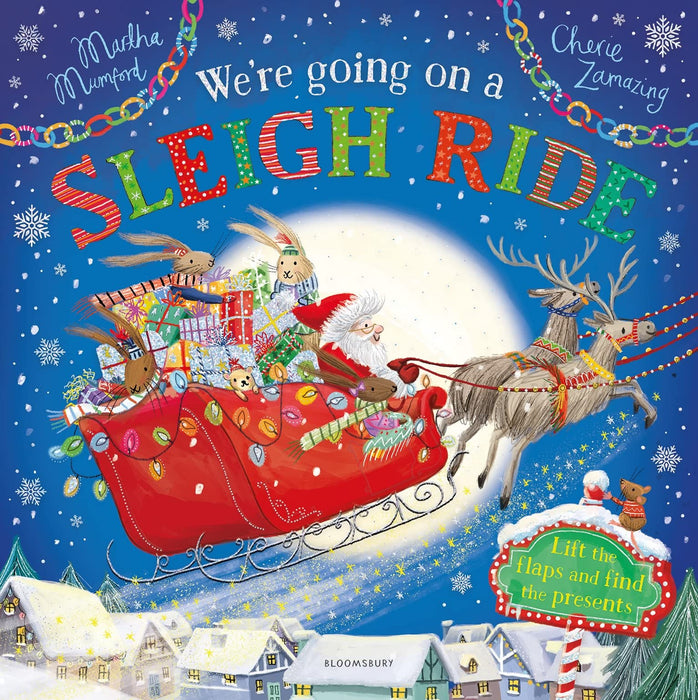 We're Going on a Sleigh Ride : A Lift-the-Flap Adventure (The Bunnies of Hoppity Hill)