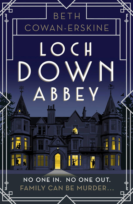 Loch Down Abbey : A perfectly witty Scottish cozy murder mystery for fans of Golden Age crime fiction