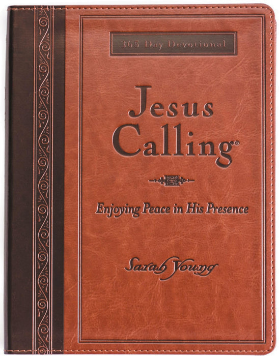 Jesus Calling, Large Text Brown Leathersoft, with Full Scriptures : Enjoying Peace in His Presence (A 365-Day Devotional)