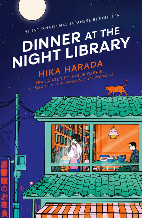 Dinner at the Night Library : The perfect next comfort read for lovers of Japanese fiction