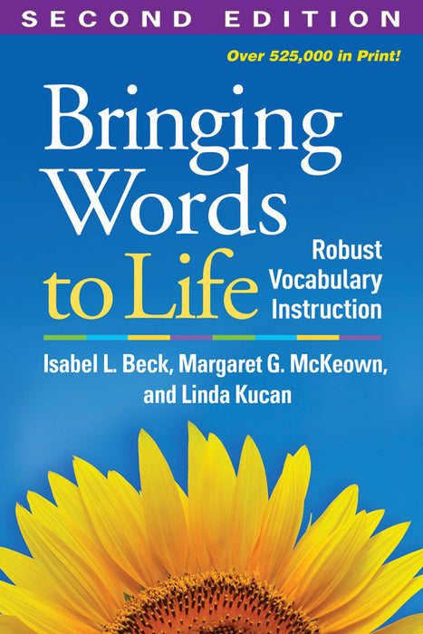 Bringing Words to Life, Second Edition : Robust Vocabulary Instruction
