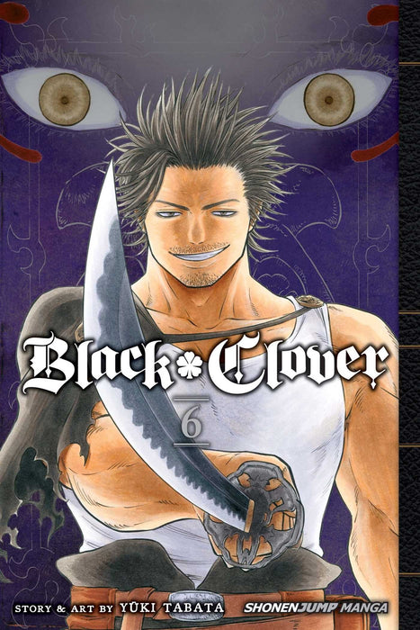 Black Clover, Vol. 6 : The Man Who Cuts Death Volume 6