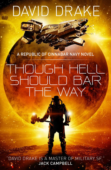 Though Hell Should Bar the Way  (The Republic of Cinnabar Navy series #12) : 12