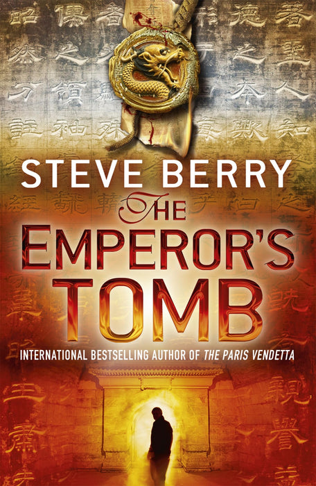 The Emperor's Tomb : An utterly gripping action-adventure thriller from the New York Times bestselling author