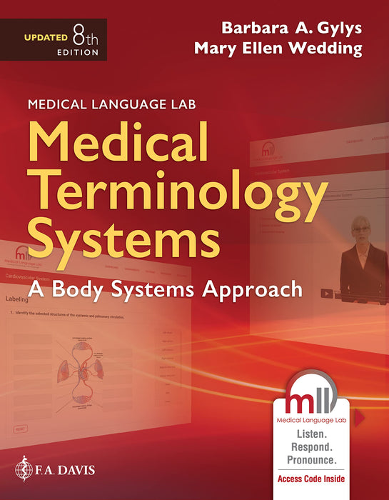 Medical Language Lab for Medical Terminology Systems : A Body Systems Approach