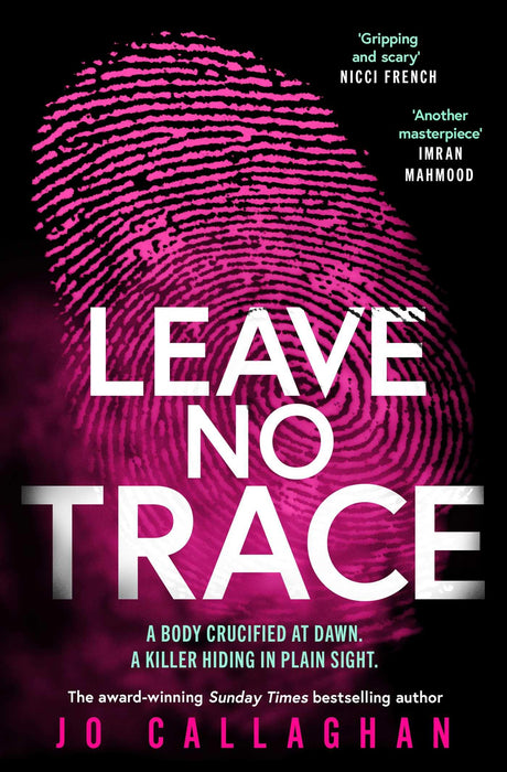 Leave No Trace : The new thriller from the author of the Theakstons Crime Novel of the Year, In the Blink of an Eye