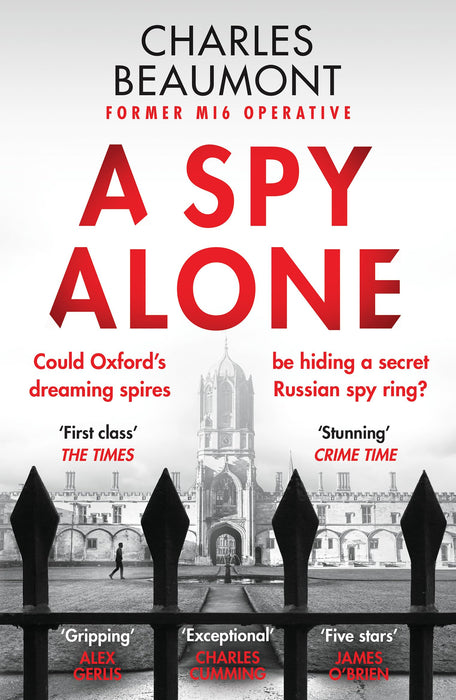 A Spy Alone : The gripping spy thriller perfect for fans of Slow Horses