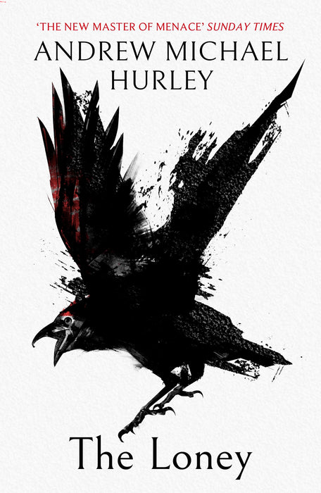 The Loney : 'Full of unnerving terror . . . amazing' Stephen King
