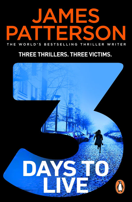3 Days to Live : Three Thrillers. Three Victims.