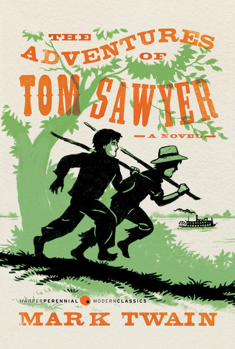 The Adventures of Tom Sawyer : A Novel