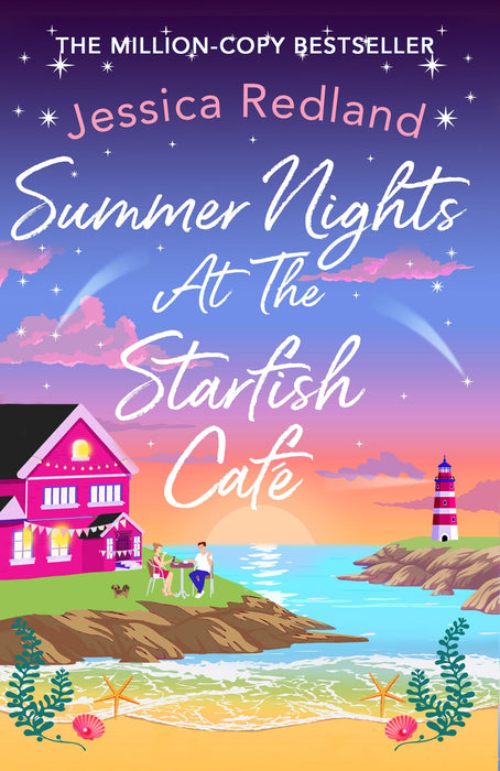 Summer Nights at The Starfish Cafe : The uplifting, romantic read from MULTI-MILLION COPY BESTSELLER Jessica Redland