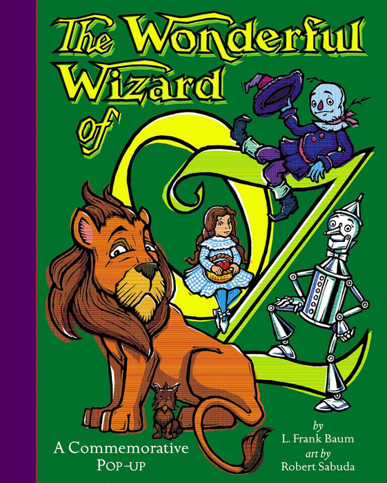 The Wonderful Wizard Of Oz : The perfect gift with super-sized pop-ups!