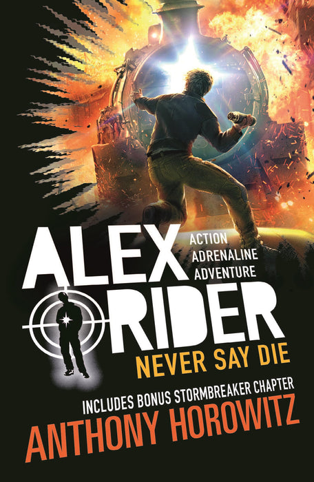 Never Say Die : The explosive eleventh book in the bestselling spy series that's sold over 21 million copies; for fans of action, gadgets and danger aged 9-14