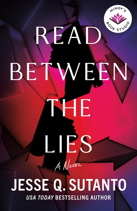 Read Between the Lies : A Novel