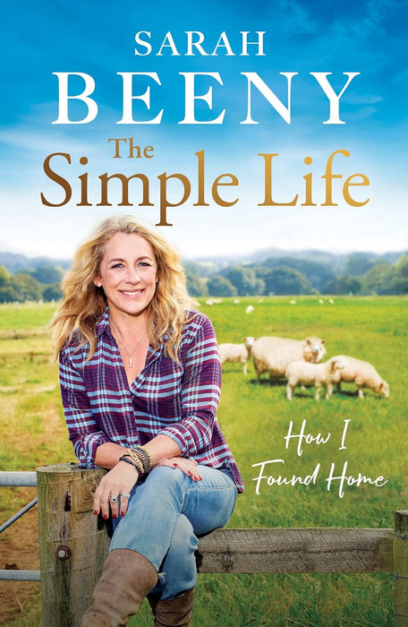The Simple Life: How I Found Home : The unmissable Sunday Times bestselling memoir