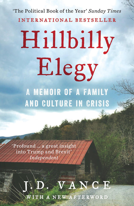 Hillbilly Elegy : The Internationally Bestselling Memoir from Trump’s Vice-President of the United States