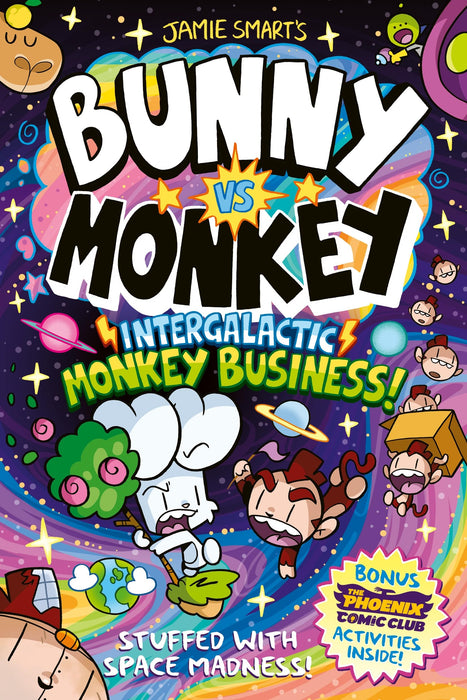 Bunny vs Monkey: Intergalactic Monkey Business! (a Phoenix Comic Book): Winner of the British Book Award for Best Graphic Novel
