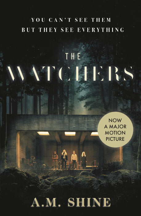 The Watchers : the spine-chilling debut Gothic horror novel from A.M. Shine