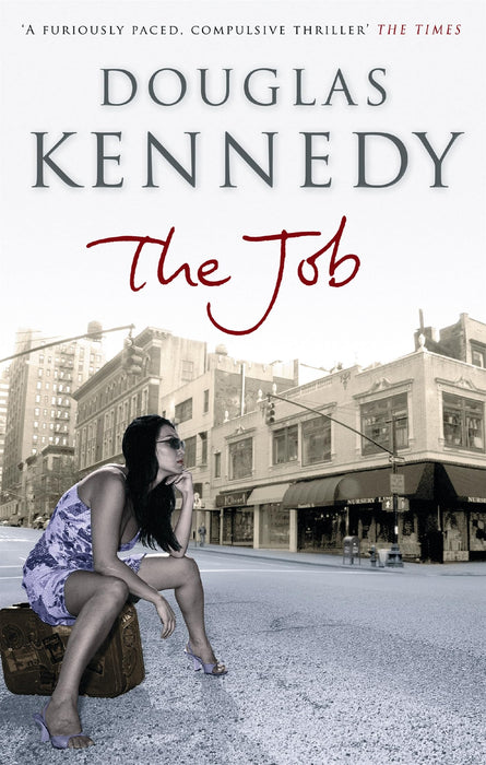 The Job : 'A furiously paced, compulsive thriller' The Times
