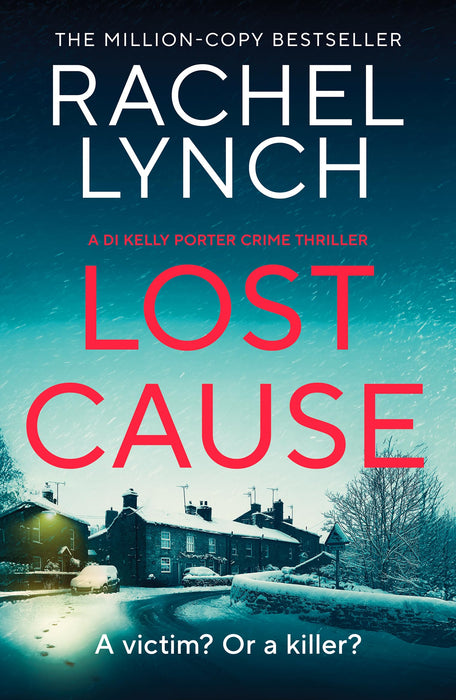 Lost Cause : An addictive and gripping crime thriller