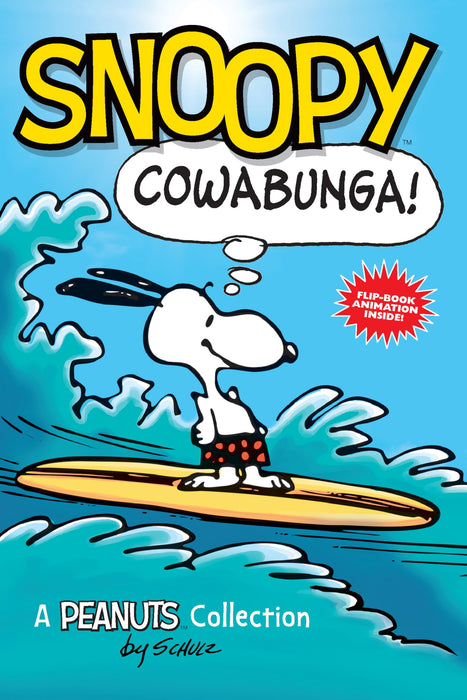 Snoopy: Cowabunga! : A PEANUTS Collection Volume 1