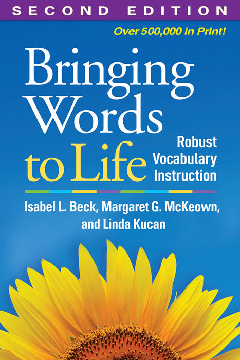 Bringing Words to Life, Second Edition : Robust Vocabulary Instruction