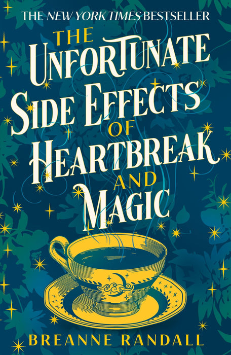 The Unfortunate Side Effects of Heartbreak and Magic : TikTok made me buy it! A magical, spellbinding romance for autumn 2025