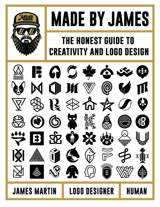 Made by James : The Honest Guide to Creativity and Logo Design