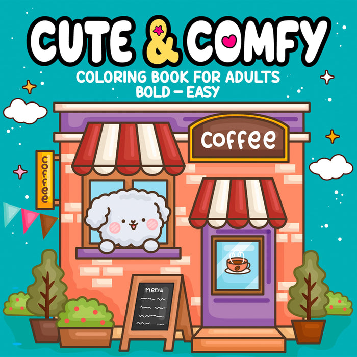 Cute & Comfy - Coloring Book for Adults