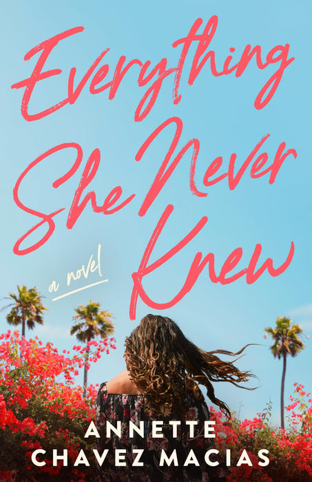 Everything She Never Knew