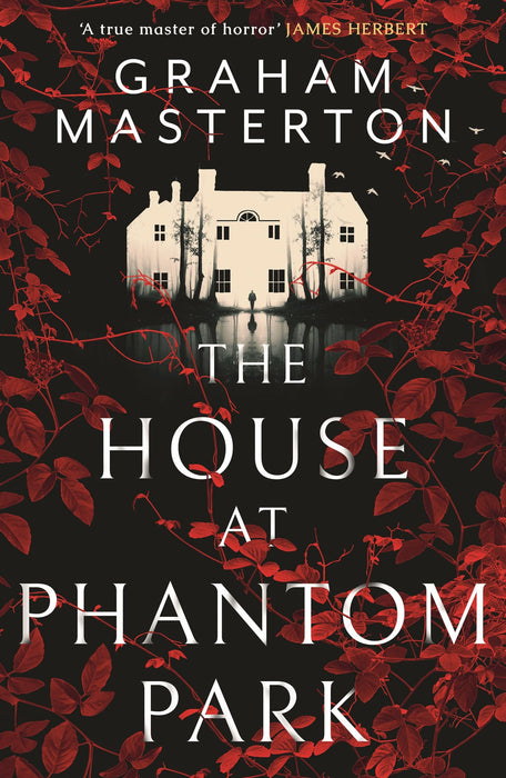 The House at Phantom Park : A spooky, must-read thriller from the master of horror