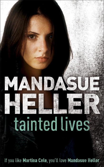 Tainted Lives : A gritty page-turner that will have you hooked