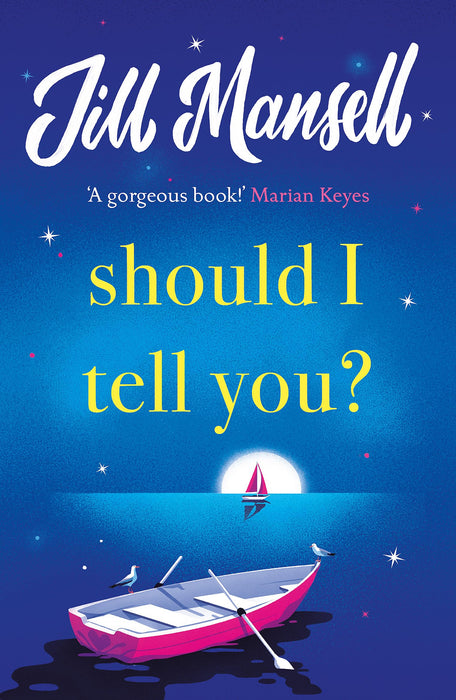 Should I Tell You? : Curl up with a gorgeous romantic novel from the No. 1 bestselling author