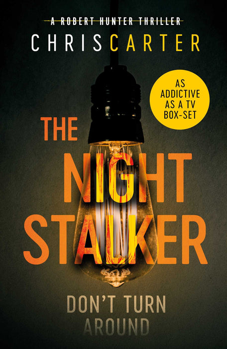 The Night Stalker : A brilliant serial killer thriller, featuring the unstoppable Robert Hunter Volume 3