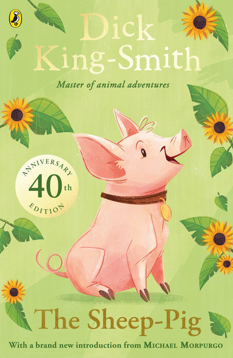 The Sheep-pig : 40th Anniversary Edition