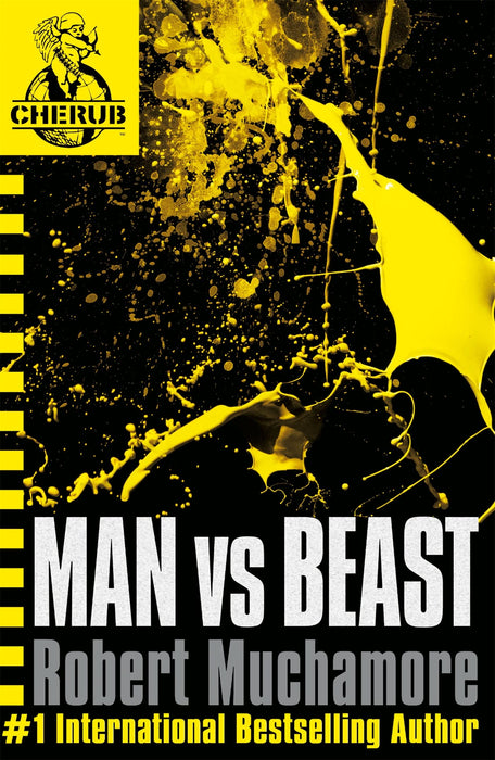 CHERUB: Man vs Beast : Book 6 in the addictive bestselling teen spy thriller series that's sold over 15 million copies - edgy, action-packed and completely unputdownable