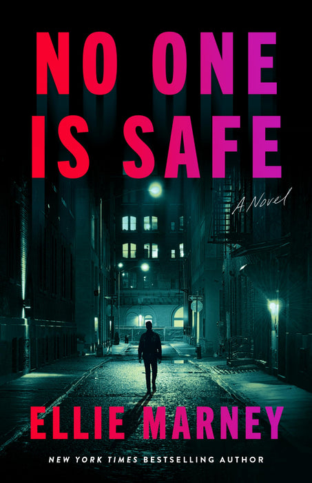 No One Is Safe : A Novel
