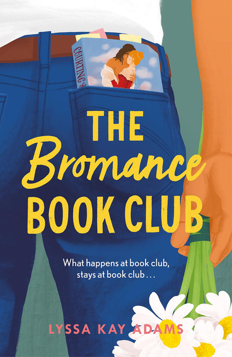 The Bromance Book Club : The utterly charming rom-com that readers are raving about!