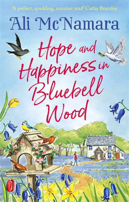 Hope and Happiness in Bluebell Wood : the most uplifting and joyful read of the summer